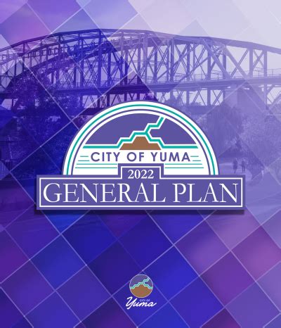 City of Yuma 2022 General Plan .